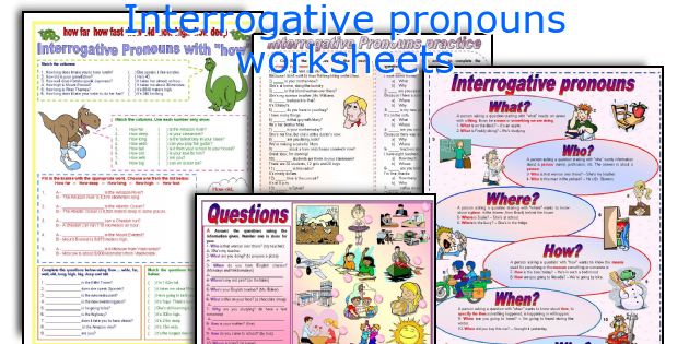 Interrogative Pronouns Worksheets